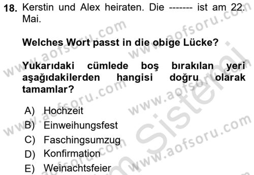 Almanca 2 Dersi 2021 - 2022 Yılı (Vize) Ara Sınav Soruları 18. Soru