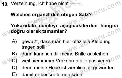 Almanca 2 Dersi 2021 - 2022 Yılı (Final) Dönem Sonu Sınav Soruları 10. Soru