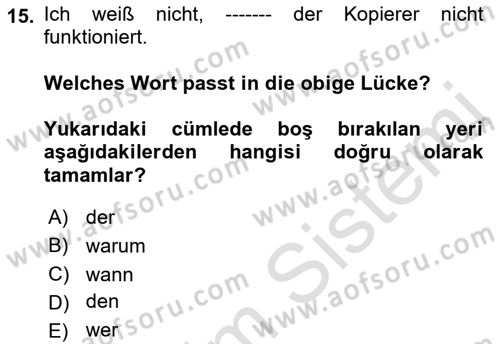 Almanca 2 Dersi 2021 - 2022 Yılı Yaz Okulu Sınav Soruları 15. Soru