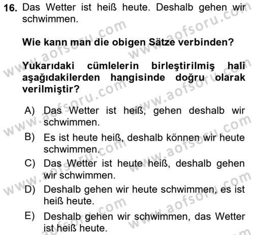 Almanca 2 Dersi 2021 - 2022 Yılı Yaz Okulu Sınav Soruları 16. Soru