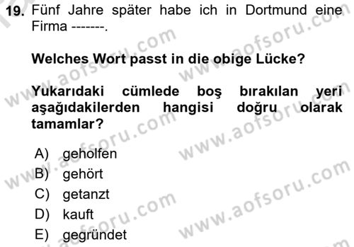 Almanca 2 Dersi 2021 - 2022 Yılı Yaz Okulu Sınav Soruları 19. Soru
