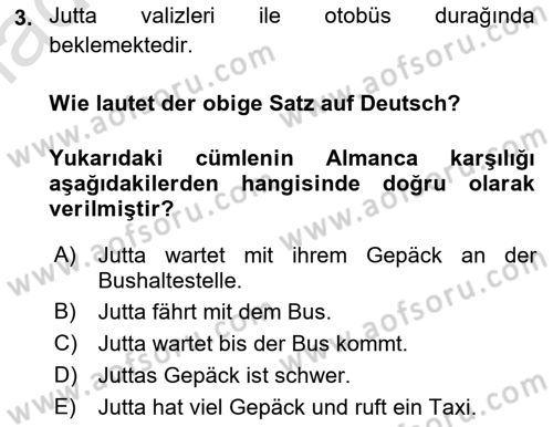 Almanca 2 Dersi 2021 - 2022 Yılı Yaz Okulu Sınav Soruları 3. Soru