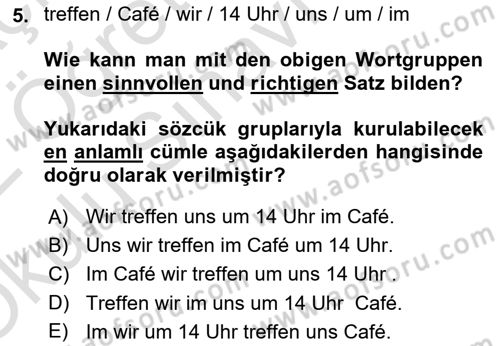 Almanca 2 Dersi 2021 - 2022 Yılı Yaz Okulu Sınav Soruları 5. Soru