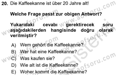 Almanca 2 Dersi 2022 - 2023 Yılı Yaz Okulu Sınav Soruları 20. Soru