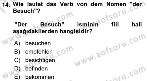 Almanca 2 Dersi 2023 - 2024 Yılı (Vize) Ara Sınav Soruları 14. Soru
