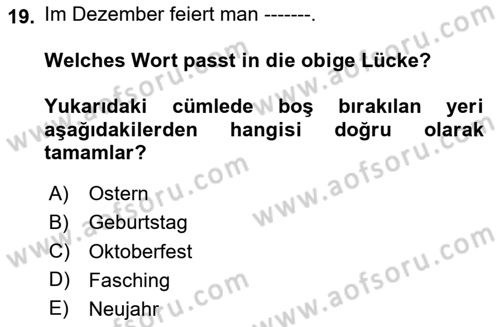 Almanca 2 Dersi 2023 - 2024 Yılı (Vize) Ara Sınav Soruları 19. Soru