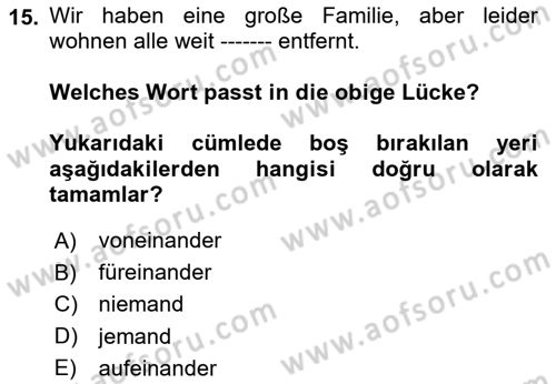 Almanca 2 Dersi 2023 - 2024 Yılı (Final) Dönem Sonu Sınav Soruları 15. Soru