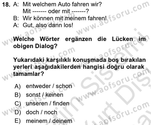 Almanca 2 Dersi 2023 - 2024 Yılı (Final) Dönem Sonu Sınav Soruları 18. Soru