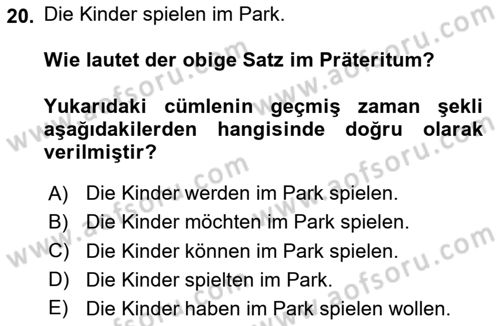 Almanca 2 Dersi 2023 - 2024 Yılı (Final) Dönem Sonu Sınav Soruları 20. Soru