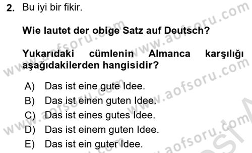 Almanca 2 Dersi 2023 - 2024 Yılı Yaz Okulu Sınav Soruları 2. Soru