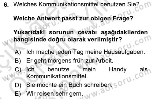 Almanca 2 Dersi 2023 - 2024 Yılı Yaz Okulu Sınav Soruları 6. Soru