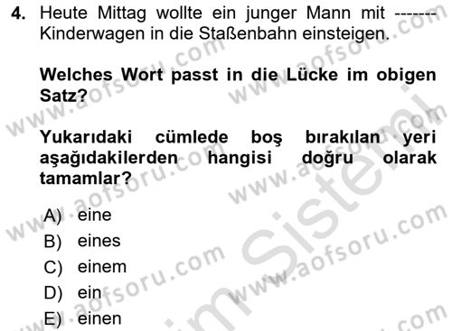 Almanca 2 Dersi 2024 - 2025 Yılı (Vize) Ara Sınav Soruları 4. Soru