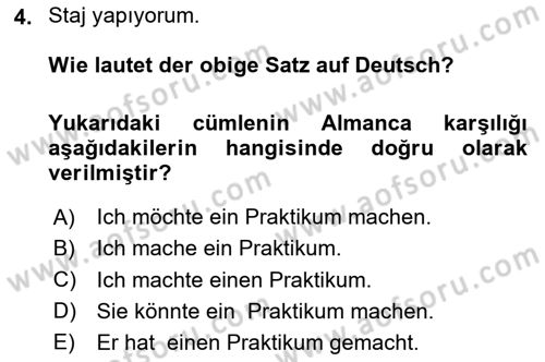 Almanca 2 Dersi 2024 - 2025 Yılı Yaz Okulu Sınav Soruları 4. Soru