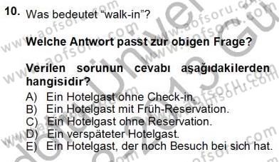 Turizm İçin Almanca 1 Dersi 2012 - 2013 Yılı (Vize) Ara Sınav Soruları 10. Soru