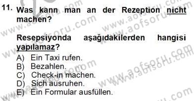 Turizm İçin Almanca 1 Dersi 2012 - 2013 Yılı (Vize) Ara Sınav Soruları 11. Soru
