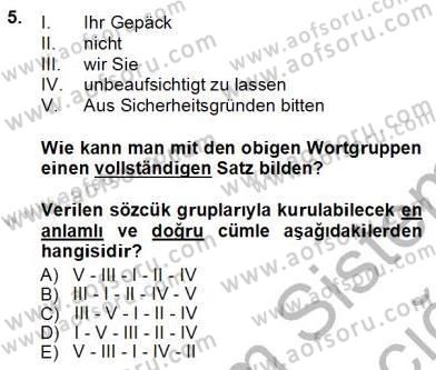 Turizm İçin Almanca 1 Dersi 2012 - 2013 Yılı (Vize) Ara Sınav Soruları 5. Soru