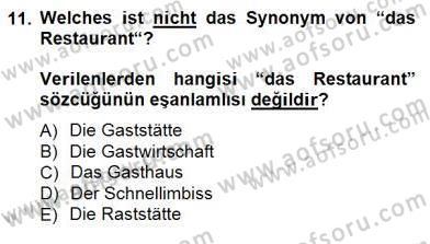 Turizm İçin Almanca 1 Dersi 2012 - 2013 Yılı (Final) Dönem Sonu Sınav Soruları 11. Soru