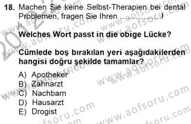 Turizm İçin Almanca 1 Dersi 2012 - 2013 Yılı (Final) Dönem Sonu Sınav Soruları 18. Soru