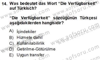 Turizm İçin Almanca 1 Dersi 2013 - 2014 Yılı (Vize) Ara Sınav Soruları 14. Soru