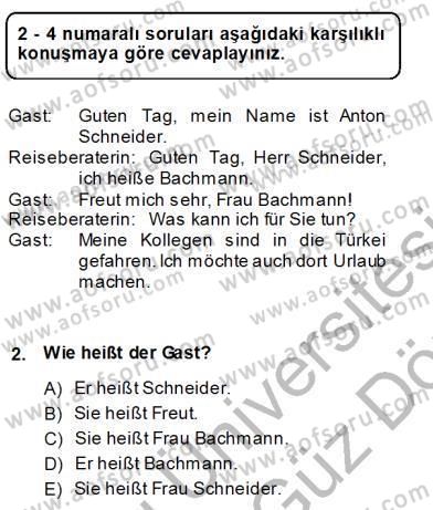 Turizm İçin Almanca 1 Dersi 2013 - 2014 Yılı (Vize) Ara Sınav Soruları 2. Soru