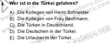 Turizm İçin Almanca 1 Dersi 2013 - 2014 Yılı (Vize) Ara Sınav Soruları 4. Soru