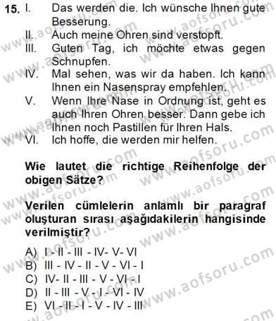 Turizm İçin Almanca 1 Dersi 2013 - 2014 Yılı (Final) Dönem Sonu Sınav Soruları 15. Soru