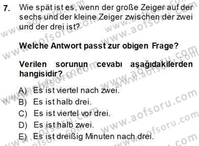Turizm İçin Almanca 1 Dersi 2013 - 2014 Yılı (Final) Dönem Sonu Sınav Soruları 7. Soru