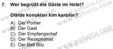 Turizm İçin Almanca 1 Dersi 2013 - 2014 Yılı Tek Ders Sınav Soruları 7. Soru