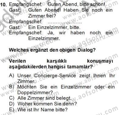 Turizm İçin Almanca 1 Dersi 2014 - 2015 Yılı (Vize) Ara Sınav Soruları 10. Soru