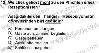 Turizm İçin Almanca 1 Dersi 2014 - 2015 Yılı (Vize) Ara Sınav Soruları 13. Soru