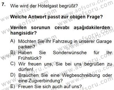 Turizm İçin Almanca 1 Dersi 2014 - 2015 Yılı (Vize) Ara Sınav Soruları 7. Soru