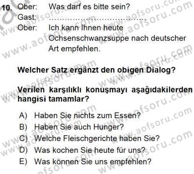 Turizm İçin Almanca 1 Dersi 2015 - 2016 Yılı (Vize) Ara Sınav Soruları 10. Soru