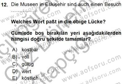Turizm İçin Almanca 1 Dersi 2015 - 2016 Yılı (Vize) Ara Sınav Soruları 12. Soru