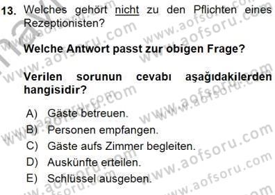 Turizm İçin Almanca 1 Dersi 2015 - 2016 Yılı (Vize) Ara Sınav Soruları 13. Soru