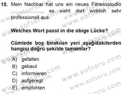 Turizm İçin Almanca 1 Dersi 2015 - 2016 Yılı (Vize) Ara Sınav Soruları 15. Soru