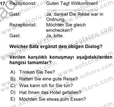 Turizm İçin Almanca 1 Dersi 2015 - 2016 Yılı (Vize) Ara Sınav Soruları 17. Soru