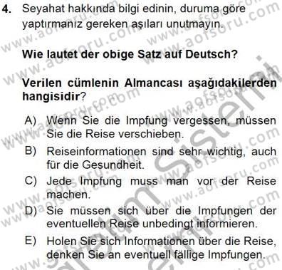 Turizm İçin Almanca 1 Dersi 2015 - 2016 Yılı (Vize) Ara Sınav Soruları 4. Soru