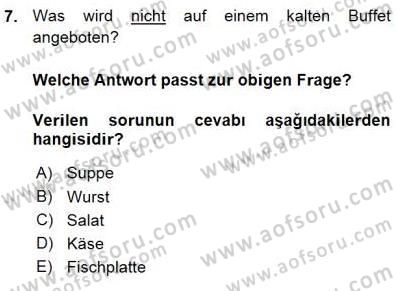 Turizm İçin Almanca 1 Dersi 2015 - 2016 Yılı (Vize) Ara Sınav Soruları 7. Soru