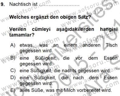 Turizm İçin Almanca 1 Dersi 2015 - 2016 Yılı (Vize) Ara Sınav Soruları 9. Soru