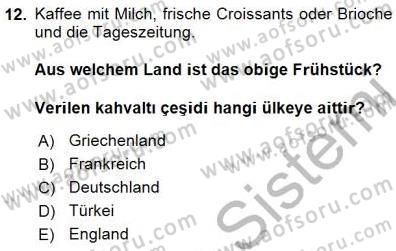 Turizm İçin Almanca 1 Dersi 2015 - 2016 Yılı (Final) Dönem Sonu Sınav Soruları 12. Soru