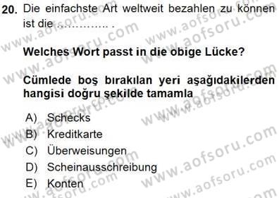 Turizm İçin Almanca 1 Dersi 2015 - 2016 Yılı (Final) Dönem Sonu Sınav Soruları 20. Soru