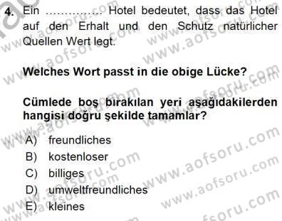Turizm İçin Almanca 1 Dersi 2015 - 2016 Yılı (Final) Dönem Sonu Sınav Soruları 4. Soru