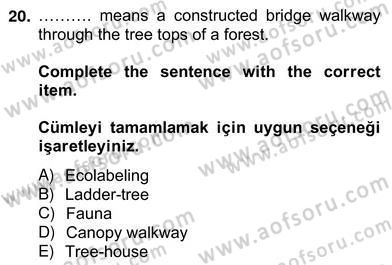 Turizm İçin Almanca 2 Dersi 2012 - 2013 Yılı (Vize) Ara Sınav Soruları 20. Soru