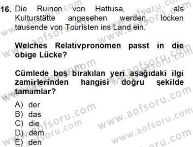 Turizm İçin Almanca 2 Dersi 2012 - 2013 Yılı (Final) Dönem Sonu Sınavı 16. Soru