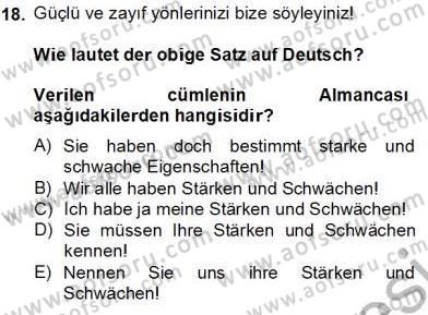 Turizm İçin Almanca 2 Dersi 2012 - 2013 Yılı (Final) Dönem Sonu Sınav Soruları 18. Soru