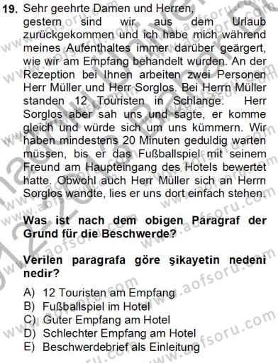 Turizm İçin Almanca 2 Dersi 2012 - 2013 Yılı (Final) Dönem Sonu Sınav Soruları 19. Soru