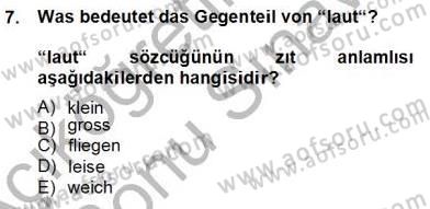 Turizm İçin Almanca 2 Dersi 2012 - 2013 Yılı (Final) Dönem Sonu Sınav Soruları 7. Soru