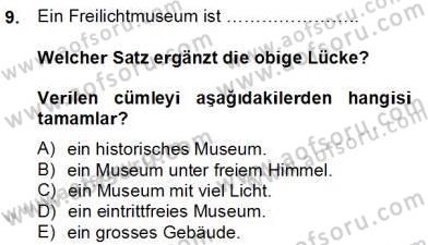 Turizm İçin Almanca 2 Dersi 2012 - 2013 Yılı (Final) Dönem Sonu Sınav Soruları 9. Soru