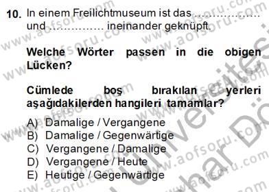 Turizm İçin Almanca 2 Dersi 2013 - 2014 Yılı (Final) Dönem Sonu Sınav Soruları 10. Soru