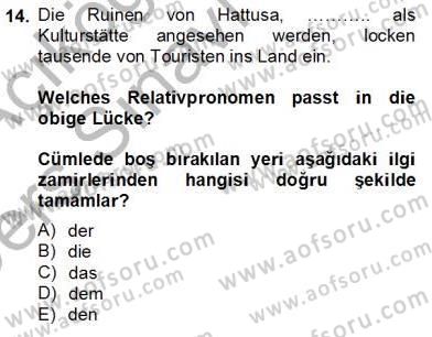 Turizm İçin Almanca 2 Dersi 2013 - 2014 Yılı Tek Ders Sınavı 14. Soru